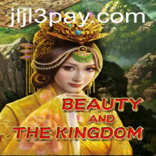Explore the Enchanting World of BeautyAndTheKingdom: A Gaming Experience Like No Other
