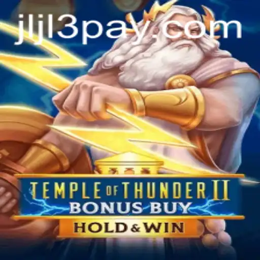 Exploring TempleofThunderIIBonusBuy: An Exciting Slot Adventure